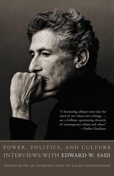 Power, Politics, and Culture: Interviews with Edward W. Said