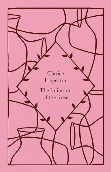 The Imitation of the Rose (hardcover)