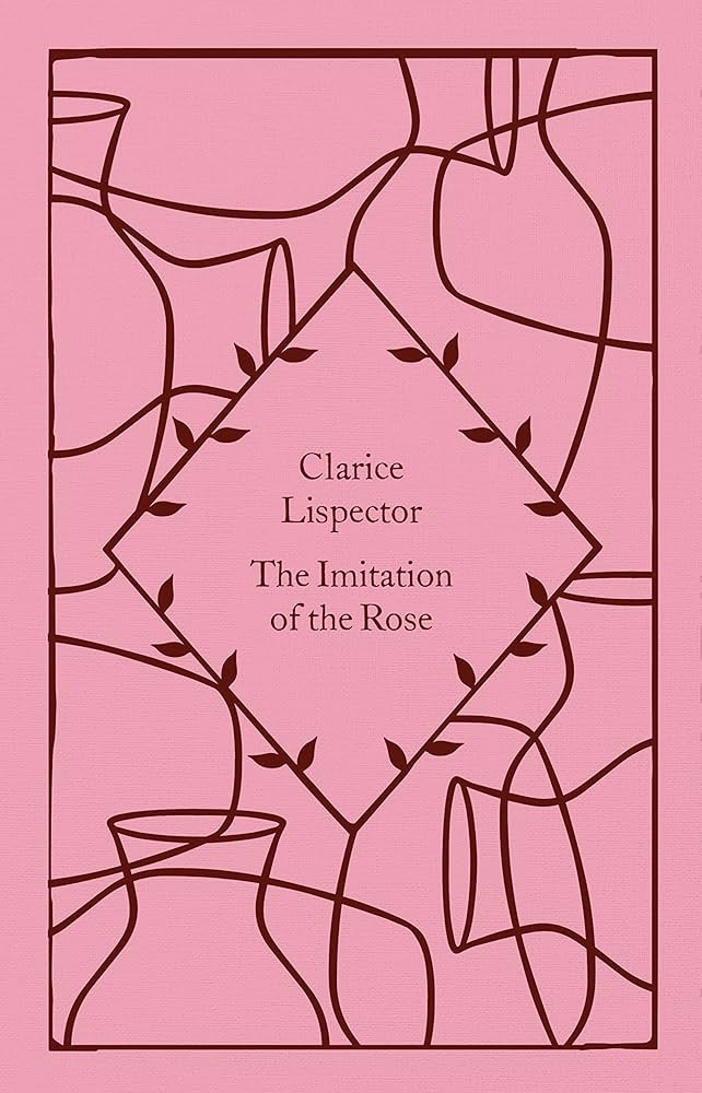 The Imitation of the Rose (hardcover)