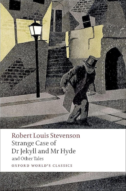 Strange Case of Dr Jekyll and Mr Hyde and Other Tales